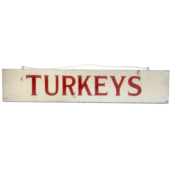 TURKEYS, Excellent Hand-painted Vintage Wood Sign with Juicy Red Lettering