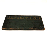 18th Century "Deposite No. 1" Painted Wood Panel