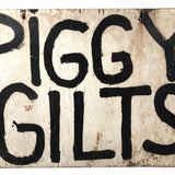 Piggy Gilts Black on White Hand-painted Wooden Sign