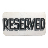 Hand-painted Vintage RESERVED Wooden Sign