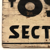 $895 Section Black on White Old Painted Wooden Sign