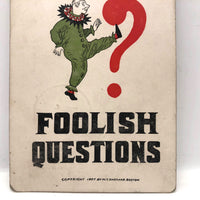 Don't Ask Foolish Questions 1907 M.T. Sheahan Boston Antique Postcard