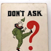 Don't Ask Foolish Questions 1907 M.T. Sheahan Boston Antique Postcard