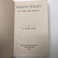 What's What At Home and Abroad by F. Sturges Allen - 1902 First Edition