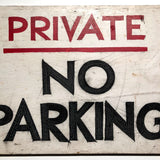 Private No Parking Old Hand-painted Wooden Sign