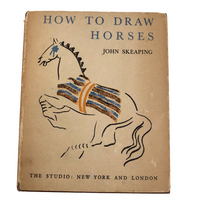 How to Draw Horses by John Skeaping, Fourth Impression July 1943
