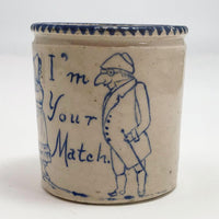 Antique Stoneware "I'm Your Match" Match Holder