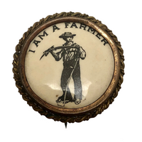 I Am a Farmer Antique Celluloid Pin Back Button with Brass Frame