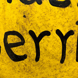 Hand-painted Made Do Double-sided Blackberries Sign on Metal Lid