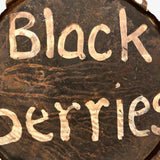 Hand-painted Made Do Double-sided Blackberries Sign on Metal Lid