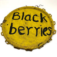 Hand-painted Made Do Double-sided Blackberries Sign on Metal Lid