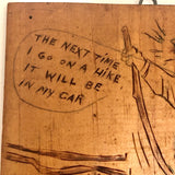 Grand Lake Stream, Maine 1970s Carved Wooden Plaque of Unhappy Hiker