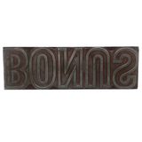 Large BONUS Printing Block