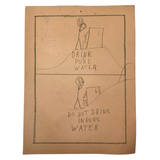 Drink Pure Water. Do Not Drink Inpure Water. Old School Pencil Drawing