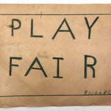 PLAY FAIR! Late 1920s School Drawing by Richard Page Thurston