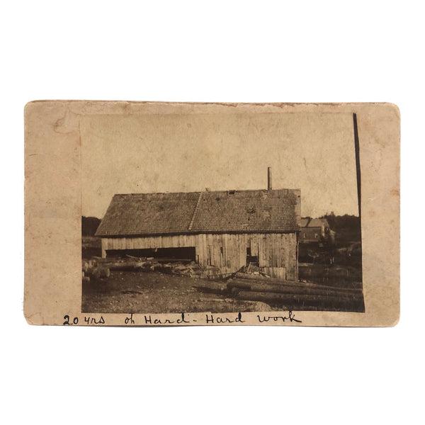 20 years Hard Hard Work, Antique Barn Photo Mounted on Card