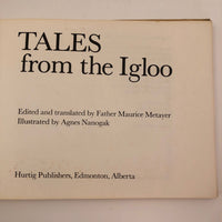 First Edition 1972 "Tales from the Igloo" with Illustrations by Agnes Nanogak