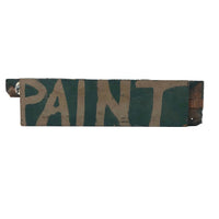 Self Reflexive Old Hand-painted Paint Sign on Wood