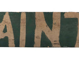 Self Reflexive Old Hand-painted Paint Sign on Wood