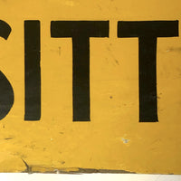 Hand-painted Yellow and Black "Sitting Service" Vintage Sign