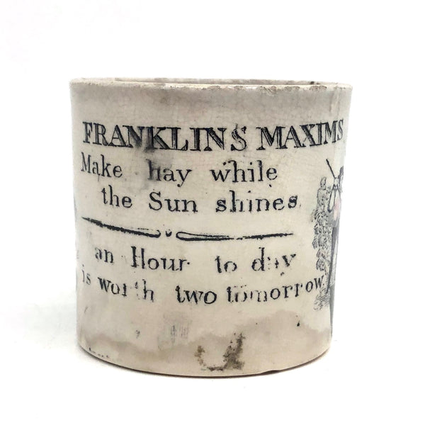 Early Staffordshire Franklin Maxims Child's Cup, Make Hay While the Sun Shines