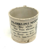 Early Staffordshire Franklin Maxims Child's Cup, Make Hay While the Sun Shines