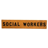 SOCIAL WORKERS Hand-painted Double-Sided Vintage Sign
