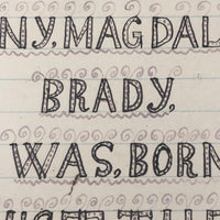 Minny Magdalene Brady Was Born In the Year of Our Lord, 1893