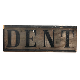 Antique Double-sided Painted DENT / REMOVED Sign on Pine Plank