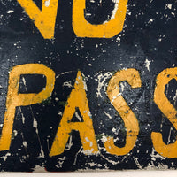 No Trespassing Perfectly Distressed Old Hand-painted Metal Sign