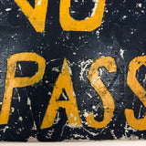 No Trespassing Perfectly Distressed Old Hand-painted Metal Sign