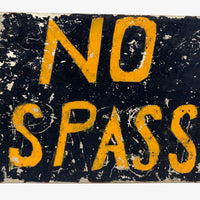 No Trespassing Perfectly Distressed Old Hand-painted Metal Sign