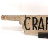 Old Handmade Wooden CRAFTS Sign with Pointing Finger