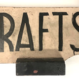 Old Handmade Wooden CRAFTS Sign with Pointing Finger