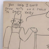 Silly Pencil Drawing #2: You Said I Could Grow Nuts in Death Valley
