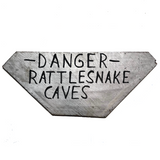 Danger Rattlesnake Caves, Hand-painted Make Do Wooden Sign