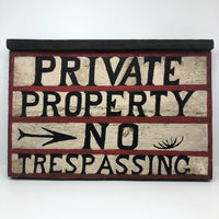 Private Property No Trespassing Old Hand-painted Wooden Sign