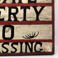 Private Property No Trespassing Old Hand-painted Wooden Sign