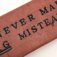 Giant 'I Never Make Big Misteaks!' Eraser Paperweight