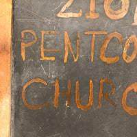 Zion Pentcostal [Sic] Church Sign on Old Slate