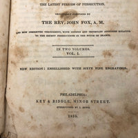 Beware! Fox's Book of Martyrs: A Universal History of Christian Martyrdom, 1835