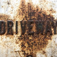 Blind Driveway, Perfectly Rusted (and Self-Reflexive) Old Utility Sign