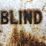 Blind Driveway, Perfectly Rusted (and Self-Reflexive) Old Utility Sign