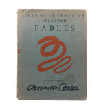 Jean de la Fontaine Selected Fables Illustrated by Alexander Calder, 1957